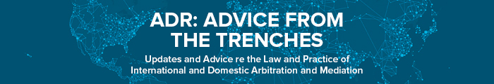 Mintz ADR: Advice From The Trenches