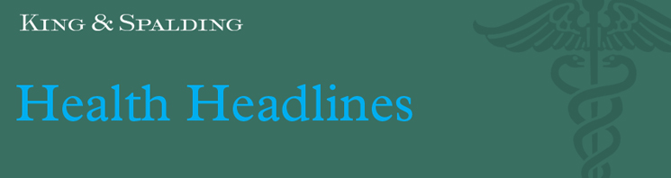 CMS Finalizes Rule Regarding Marketing Changes, Beneficiary Protections, and Coverage for Medicare Parts C and D | King & Spalding