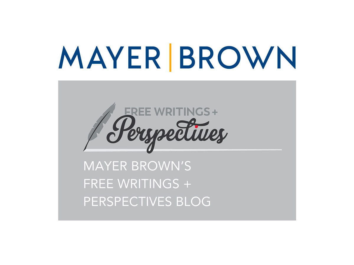 Mayer Brown Free Writings + Perspectives